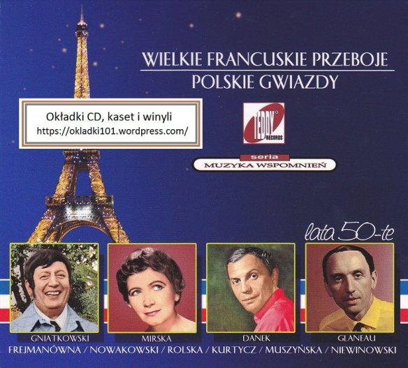 Wielkie
                                francuskie przeboje - Polskie gwiazdy (CD) 01